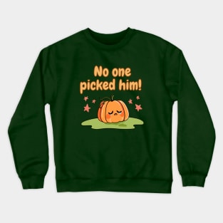 Lonley pumpkin Crewneck Sweatshirt